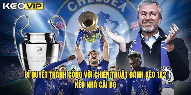 Bí quyết thành công với chiến thuật đánh kèo 1x2 kèo nhà cái bg